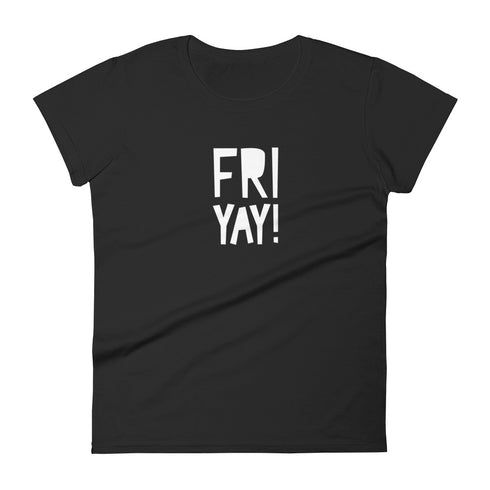 Fri Yay Women's short sleeve t-shirt - Mainstream Freedom
