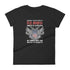 Freedom is Earned Through Blood Sweat & Sacrifice Of Those Who Are Willing To Defend It Women's short sleeve t-shirt - Mainstream Freedom