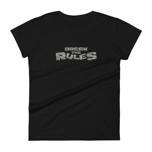 Break The Rules Women's short sleeve t-shirt - Mainstream Freedom