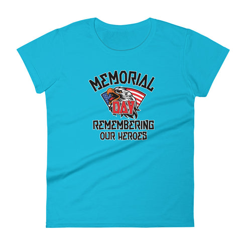 Memorial Day Remember Our Hero's Women's short sleeve t-shirt - Mainstream Freedom