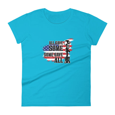 All Gave Some, Some Gave All Women's short sleeve t-shirt - Mainstream Freedom