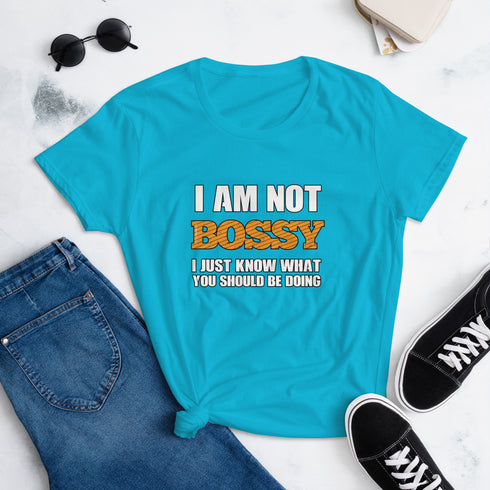 I Am Not Bossy Women's short sleeve t-shirt - Mainstream Freedom