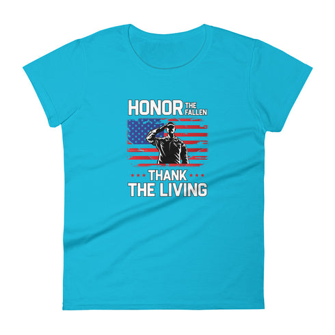 Honor The Fallen Thank The Living Memorial Day Women's short sleeve t-shirt - Mainstream Freedom