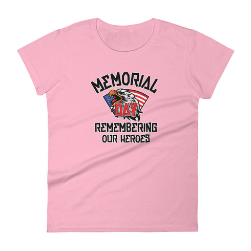 Memorial Day Remember Our Hero's Women's short sleeve t-shirt - Mainstream Freedom