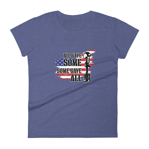 All Gave Some, Some Gave All Women's short sleeve t-shirt - Mainstream Freedom