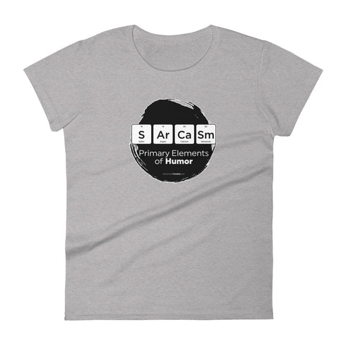 Primary Elements for Humor - Sarcasm Women's short sleeve t-shirt - Mainstream Freedom