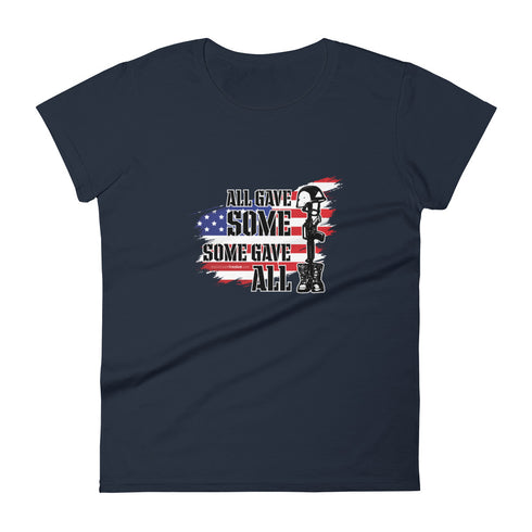 All Gave Some, Some Gave All Women's short sleeve t-shirt - Mainstream Freedom