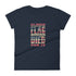 Real Americans Stand For The Flag To Honor Those Who Died For It Women's short sleeve t-shirt - Mainstream Freedom