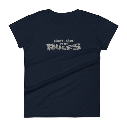 Break The Rules Women's short sleeve t-shirt - Mainstream Freedom
