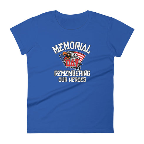 Memorial Day Remember Our Hero's Women's short sleeve t-shirt - Mainstream Freedom