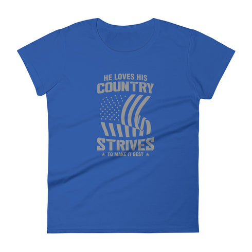 He Loves His Country Strives To Make It Best Women's short sleeve t-shirt - Mainstream Freedom