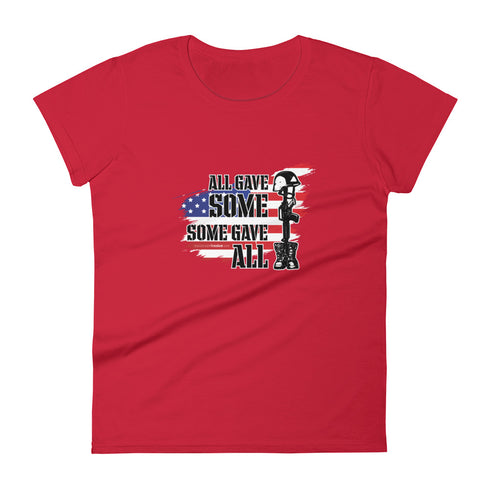 All Gave Some, Some Gave All Women's short sleeve t-shirt - Mainstream Freedom