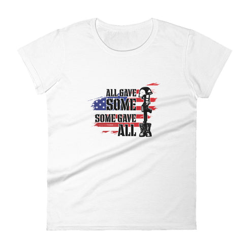 All Gave Some, Some Gave All Women's short sleeve t-shirt - Mainstream Freedom
