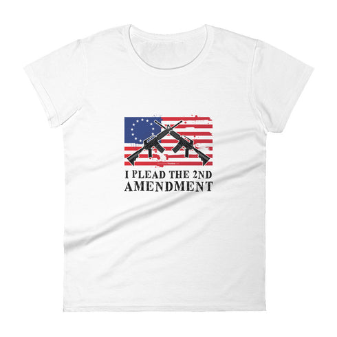 I Plead The 2nd Amendment Women's short sleeve t-shirt - Mainstream Freedom