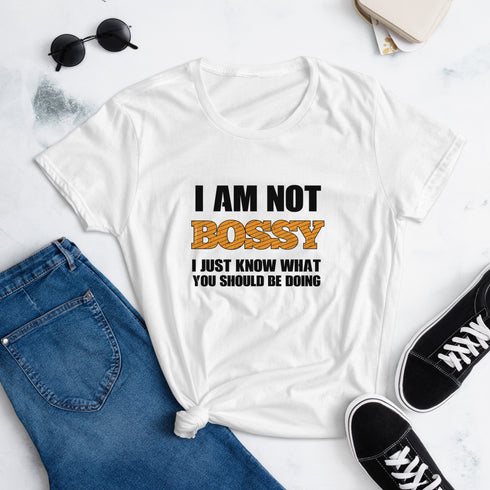 I Am Not Bossy Women's short sleeve t-shirt - Mainstream Freedom