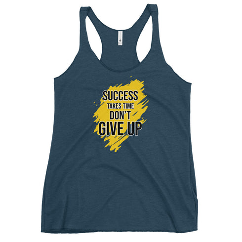 Success Takes Time Don't Give Up Women's Tank Top - Mainstream Freedom