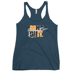Don't Quit Women's Tank Top - Mainstream Freedom