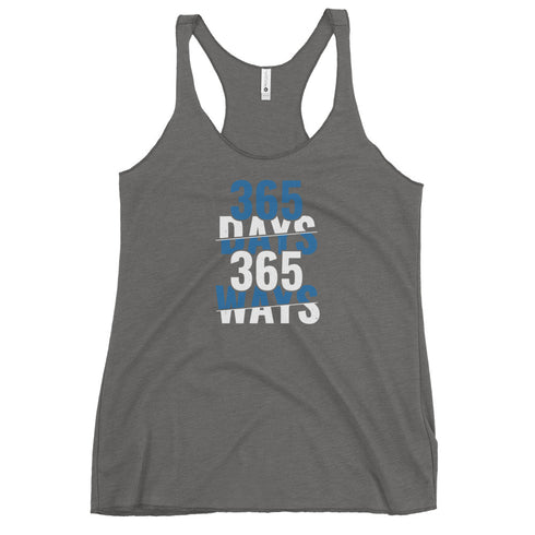 365 Days 365 Ways Women's Tank Top - Mainstream Freedom