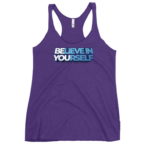 Believe In Yourself Women's Tank Top - Mainstream Freedom