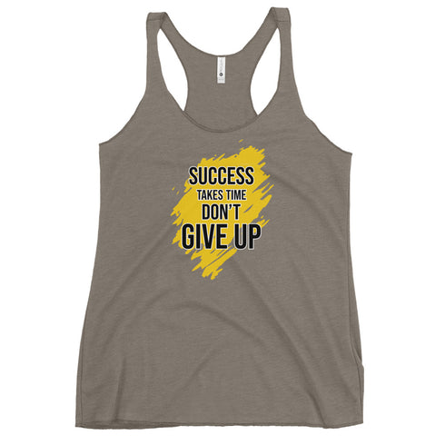 Success Takes Time Don't Give Up Women's Tank Top - Mainstream Freedom