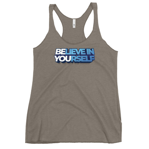 Believe In Yourself Women's Tank Top - Mainstream Freedom