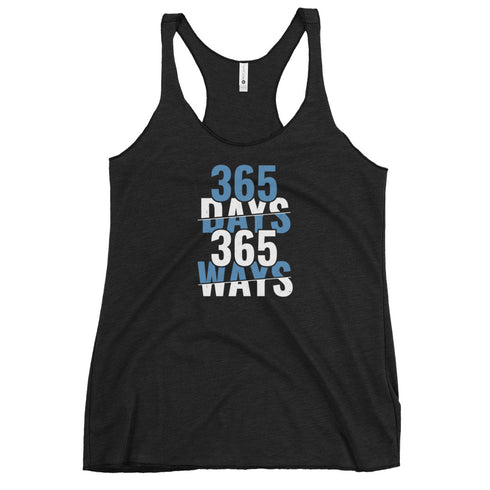 365 Days 365 Ways Women's Tank Top - Mainstream Freedom