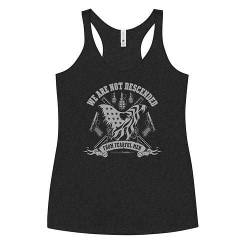 We Are Not Descended from Fearful Men Women's Tank Top - Mainstream Freedom