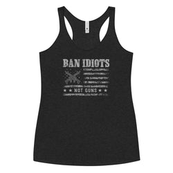 Ban Idiots Not Guns Women's Tank Top - Mainstream Freedom