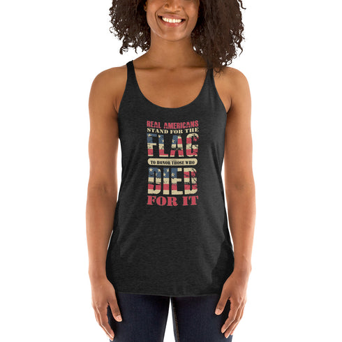Real Americans Stand For The Flag To Honor Those Who Died For It Women's Tank Top - Mainstream Freedom