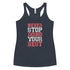 Never Stop Doing Your Best Women's Tank Top - Mainstream Freedom