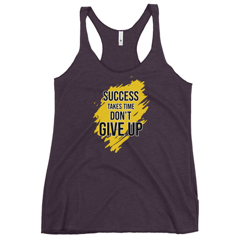 Success Takes Time Don't Give Up Women's Tank Top - Mainstream Freedom