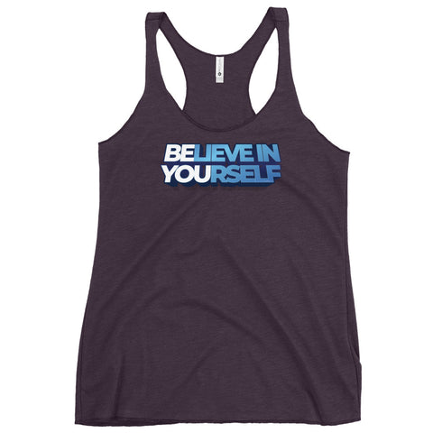 Believe In Yourself Women's Tank Top - Mainstream Freedom
