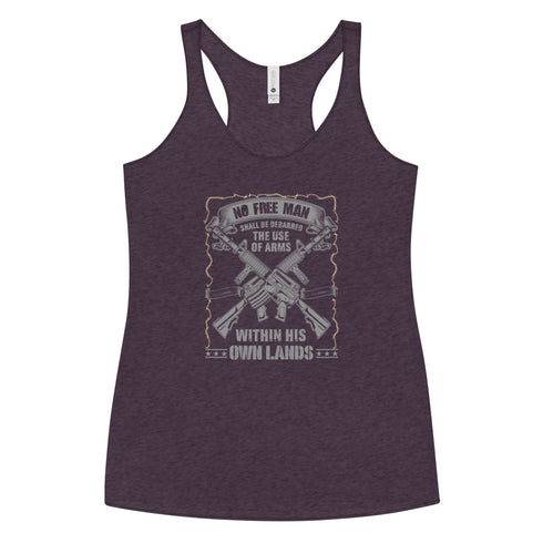 No Free Man Shall Be Debarred The use Of Arms Within His Own Lands Women's Tank Top - Mainstream Freedom