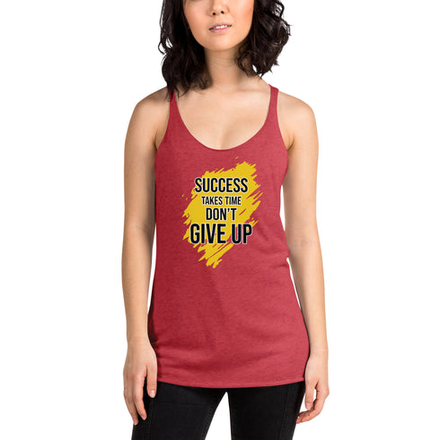 Success Takes Time Don't Give Up Women's Tank Top - Mainstream Freedom