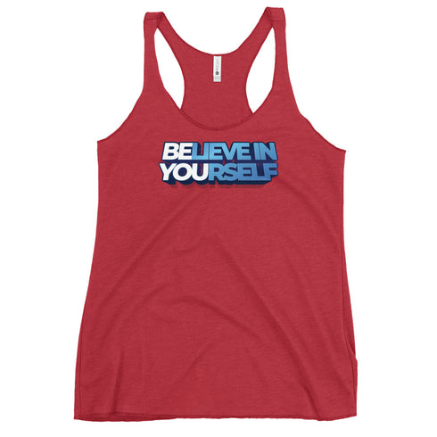 Believe In Yourself Women's Tank Top - Mainstream Freedom