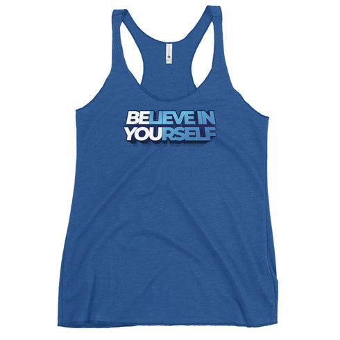 Believe In Yourself Women's Tank Top - Mainstream Freedom