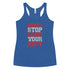 Never Stop Doing Your Best Women's Tank Top - Mainstream Freedom