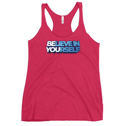 Believe In Yourself Women's Tank Top - Mainstream Freedom