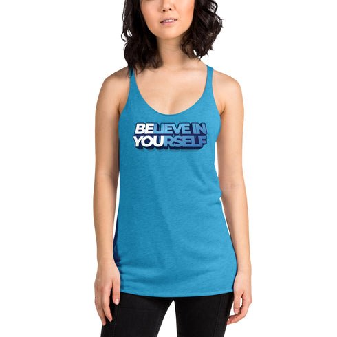 Believe In Yourself Women's Tank Top - Mainstream Freedom
