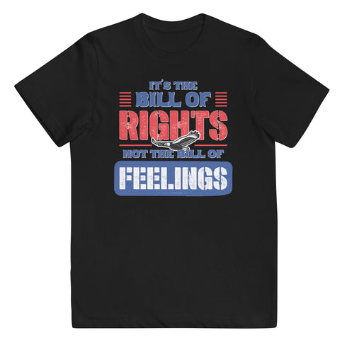 Its The Bill Of Rights Not The Bill of Feelings Youth jersey t-shirt - Mainstream Freedom