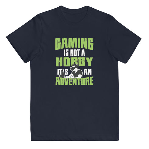 Gaming Is Not A Hobby It's An Adventure Youth jersey t-shirt - Mainstream Freedom