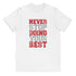 Never Stop Doing Your Best Youth jersey t-shirt - Mainstream Freedom