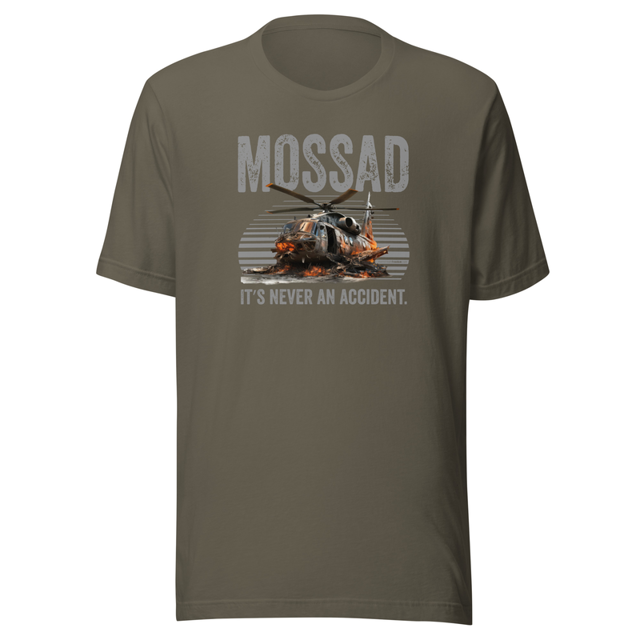 Mossad It's Never An Accident t-shirt in Army colorway, product mockup