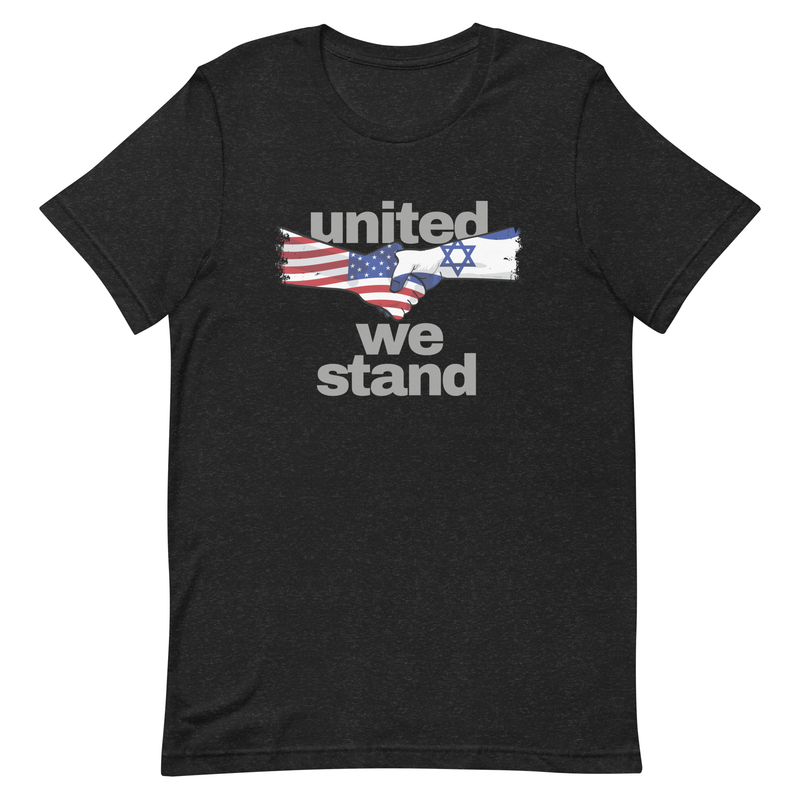 United We Stand Israel and America t-shirt