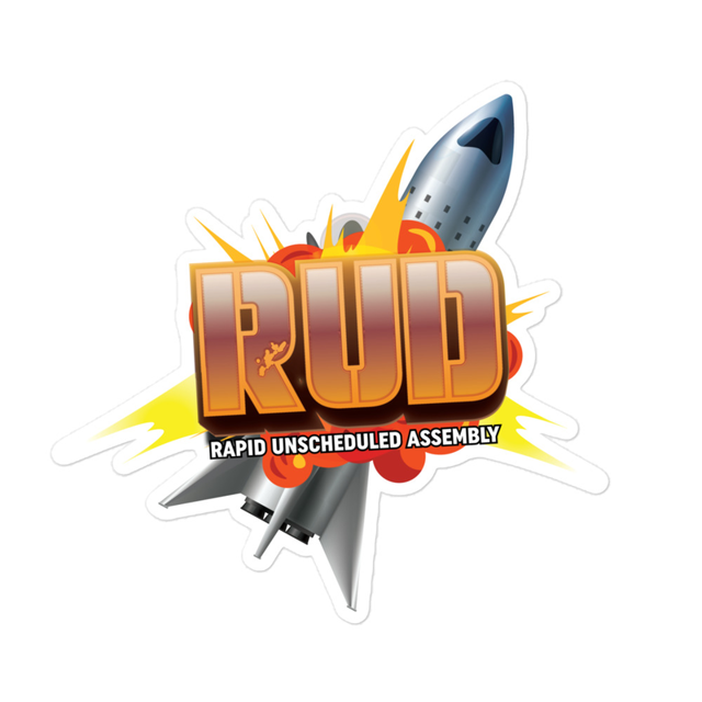 RUD - Rapid Unscheduled Disassembly sticker in white, product mockup