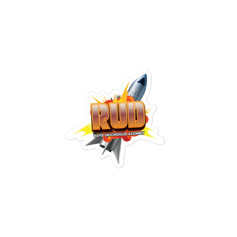 RUD - Rapid Unscheduled Disassembly Bubble-free stickers