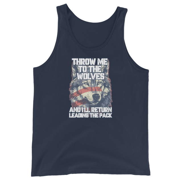 Throw Me To The Wolves And I'll Return Leading The Pack Men's Tank Top, second view