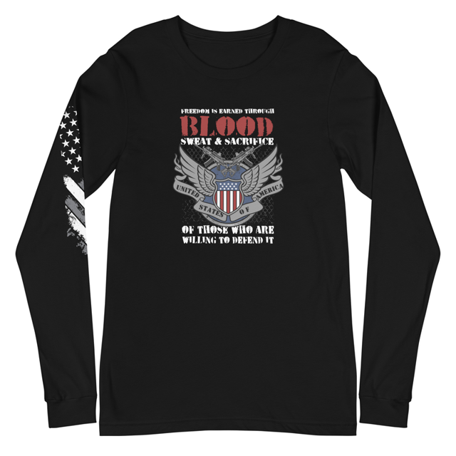 Freedom is Earned Through Blood Sweat & Sacrifice Of Those Who Are Willing To Defend It Unisex Long Sleeve Tee in black, product mockup