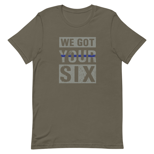 We Got Your Six t-shirt in Army, product mockup