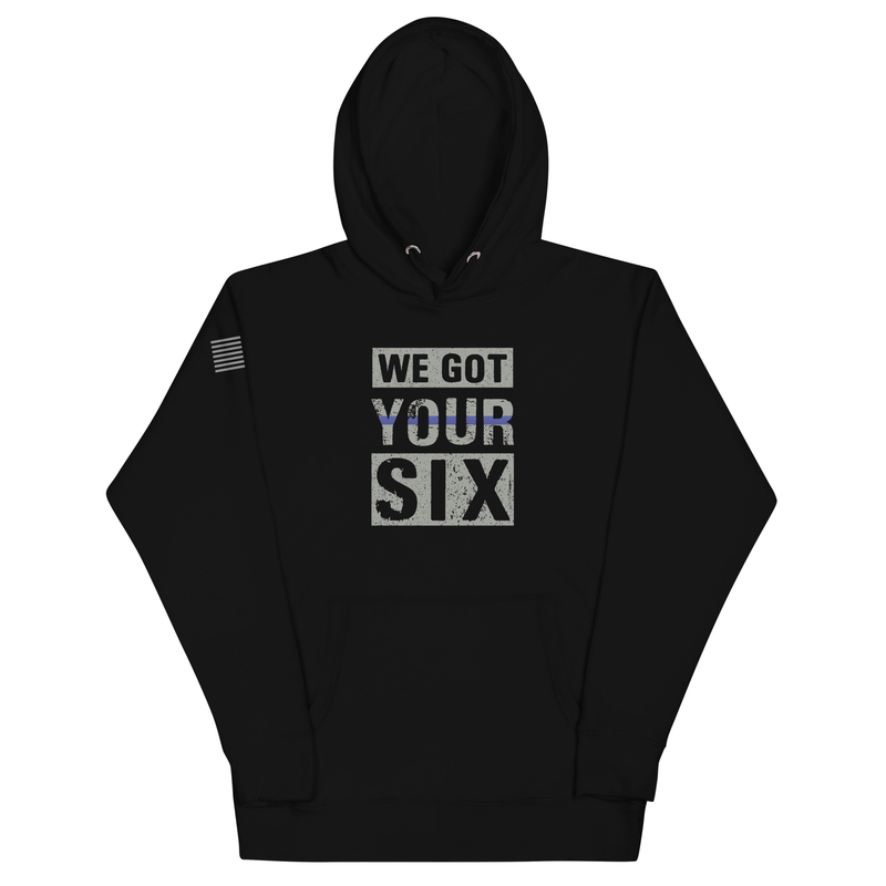 We Got Your Six Unisex Hoodie
